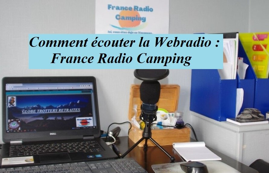 Comment écouter la Webradio France Radio Camping