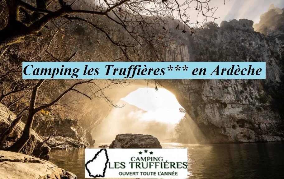 Camping les truffières en Ardèche