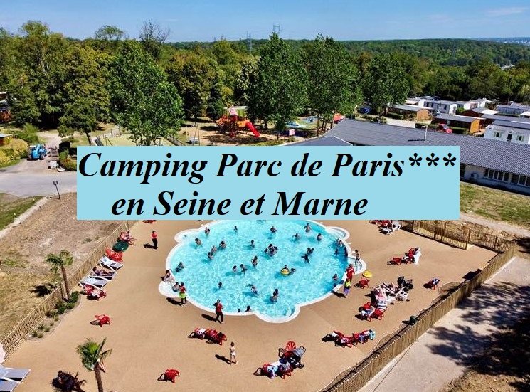 Camping Parc de Paris en Seine et Marne